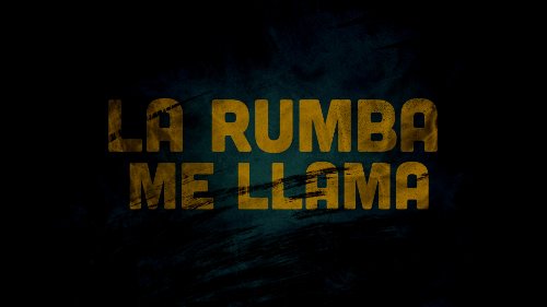 La Rumba me Llama